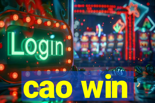 cao win